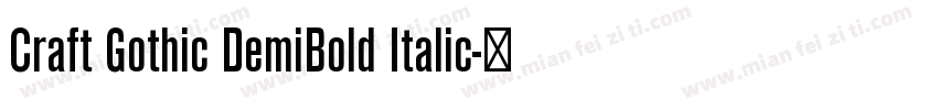 Craft Gothic DemiBold Italic字体转换